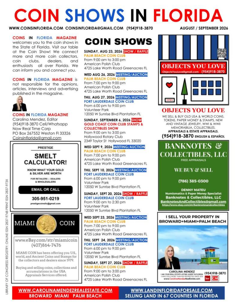 COINS SHOWS IN FLORIDA AUGUST 2026 SEPTEMBER 2026 BY CAROLINA MENDEZ, COINS IN FLORIDA MAGAZINE
